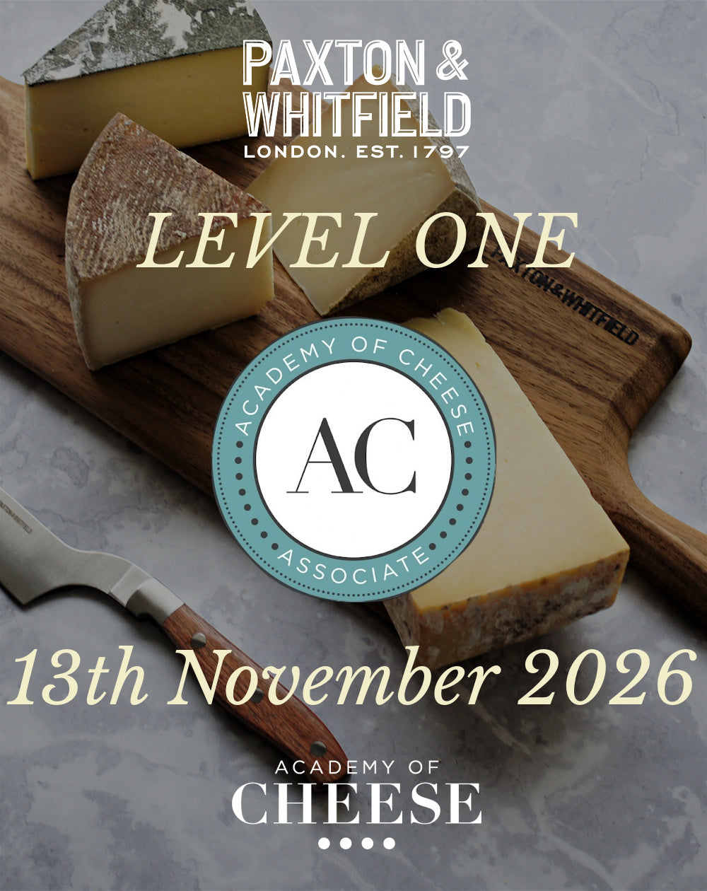 Academy of Cheese Level One - 13th Nov 2026