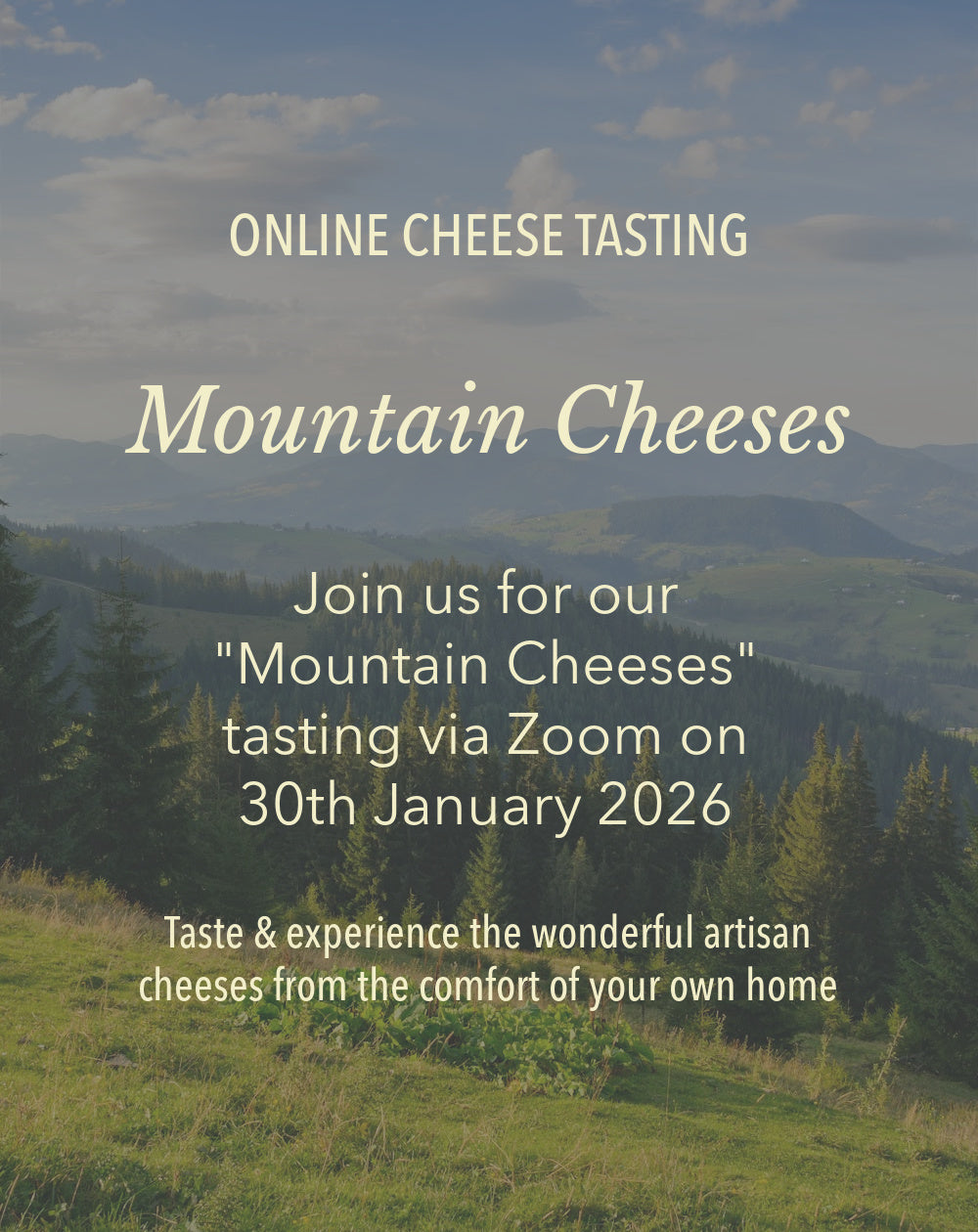 Virtual Tasting - 30th Jan 2026 Mountains Cheese