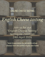 Virtual Tasting - 24th April English Cheese