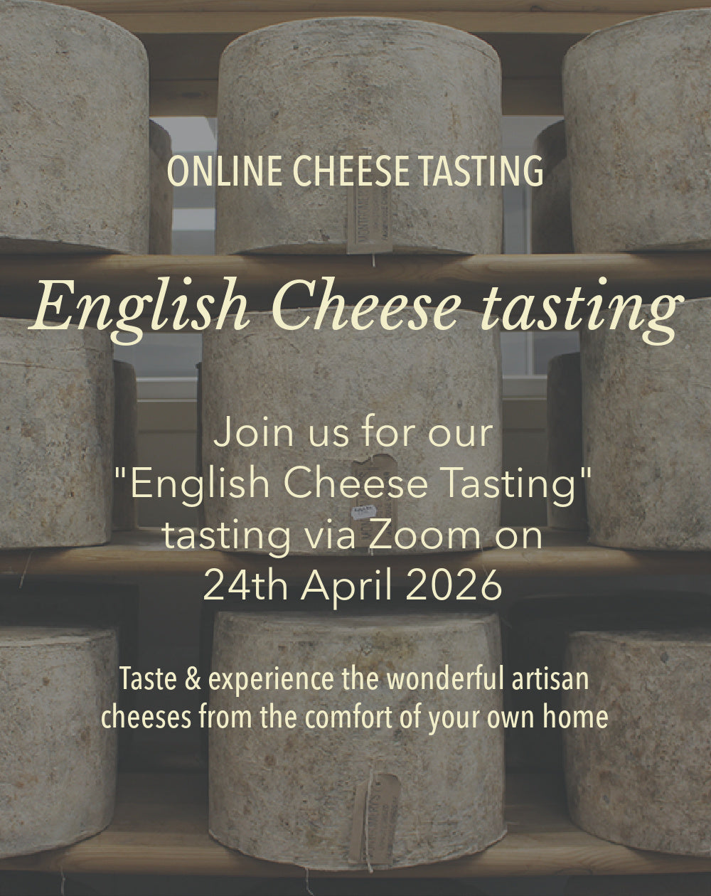 Virtual Tasting - 24th April English Cheese