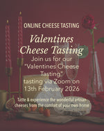 Virtual Tasting - 13th Feb 2026 Valentines Cheese Tasting